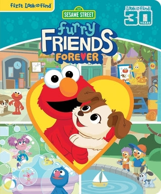 Sesame Street: Furry Friends Forever: First Look and Find by Pi Kids