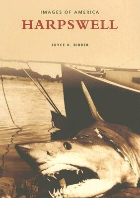 Harpswell by Bibber, Joyce K.
