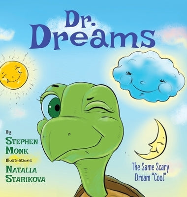 Dr. Dreams: The Same Scary Dream Cool by Monk, Stephen