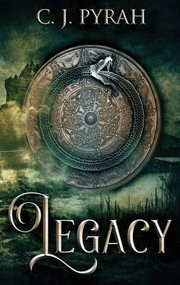 Legacy by Pyrah, C. J.