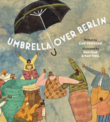 Umbrella Over Berlin by Sequoia Childrens Publishing