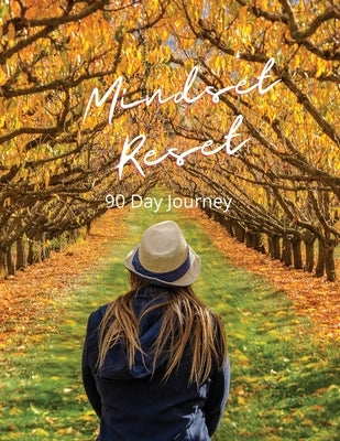 Mindset Reset: 90 Day Journey by Rouse, Marie-Anne