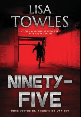 Ninety-Five by Towles, Lisa