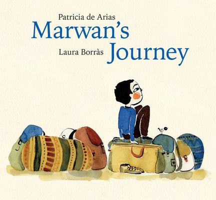 Marwan's Journey by de Arias, Patricia