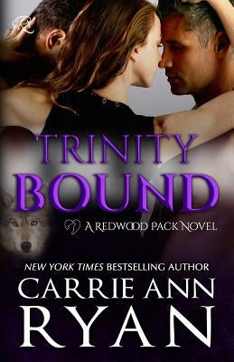 Trinity Bound by Ryan, Carrie Ann