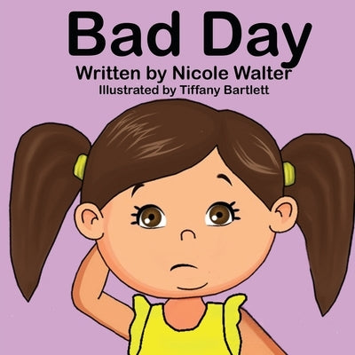 Bad Day by Walter, Nicole