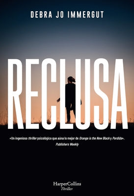 Reclusa (the Captives - Spanish Edition) by Immergut, Debra Jo