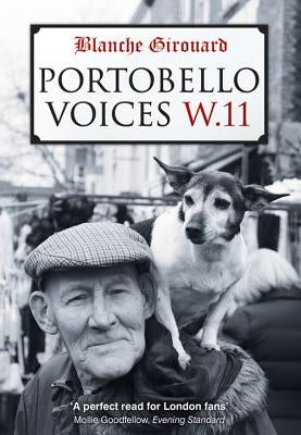 Portobello Voices by Girouard, Blanche