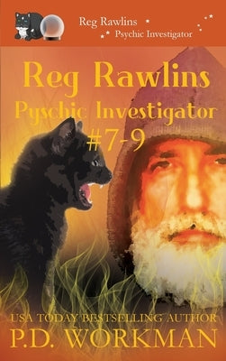 Reg Rawlins, Psychic Investigator 7-9: A Paranormal & Cat Cozy Mystery Series by Workman, P. D.