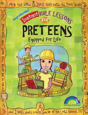 Instant Bible: Equipped for Life: Preteens by Davis, Mary J.