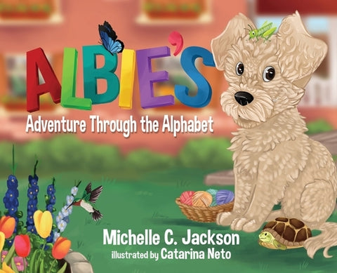 Albie's Adventure Through the Alphabet by Jackson, Michelle C.
