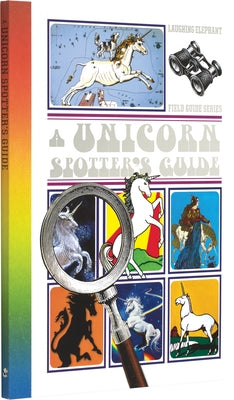 A Unicorn Spotter's Guide. by Darling, Benjamin