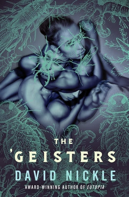 The 'Geisters by Nickle, David
