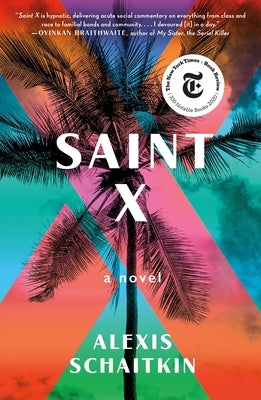 Saint X by Schaitkin, Alexis