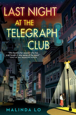Last Night at the Telegraph Club by Lo, Malinda