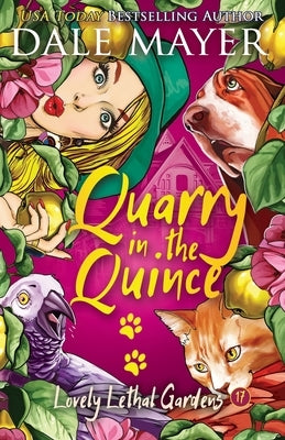 Quarry in the Quince by Mayer, Dale