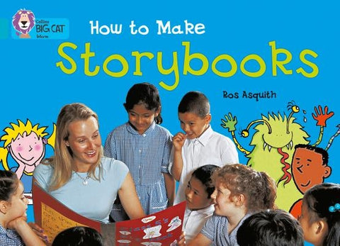 How to Make a Storybook by Asquith, Ros