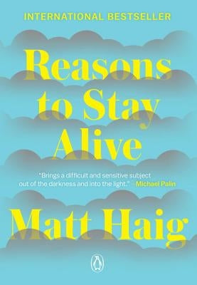 Reasons to Stay Alive by Haig, Matt