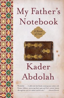 My Father's Notebook by Abdolah, Kader