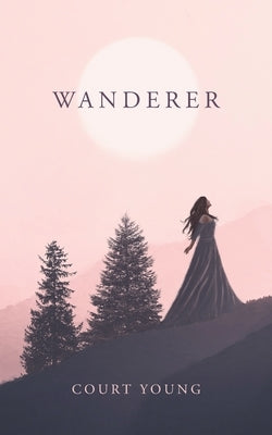 Wanderer by Young, Court