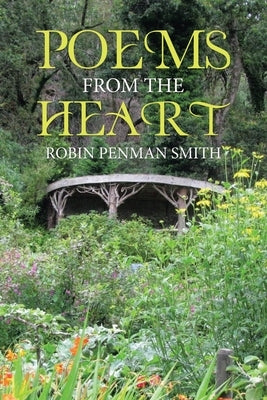 Poems from the Heart by Smith, Robin Penman