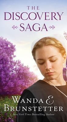 The Discovery Saga by Brunstetter, Wanda E.