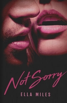 Not Sorry by Miles, Ella