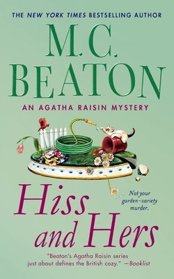 Hiss and Hers by Beaton, M. C.