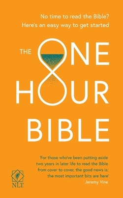 The One Hour Bible: From Adam to Apocalypse in Sixty Minutes by Law, Philip