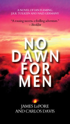 No Dawn for Men by LePore, James