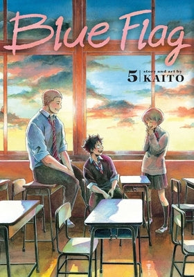 Blue Flag, Vol. 5, Volume 5 by Kaito