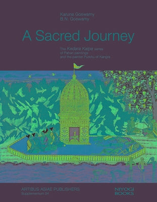 A Sacred Journey by Goswamy, Karuna