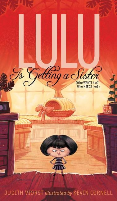 Lulu Is Getting a Sister: (Who Wants Her? Who Needs Her?) by Viorst, Judith