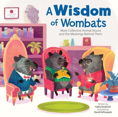 A Wisdom of Wombats by Sequoia Childrens Publishing