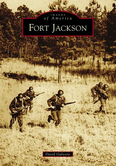 Fort Jackson by Galassie, David