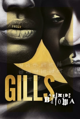 Gills by Bayowa, Ayomide