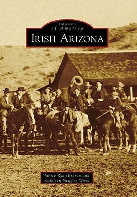Irish Arizona by Ryan Bryson, Janice