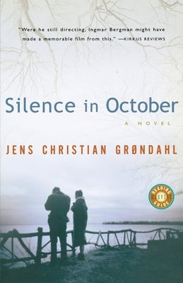 Silence in October by Grondahl, Jens Christian