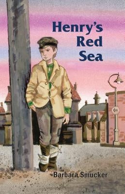 Henry's Red Sea by Smucker, Barbara