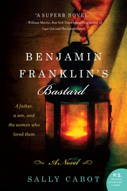 Benjamin Franklin's Bastard by Cabot, Sally