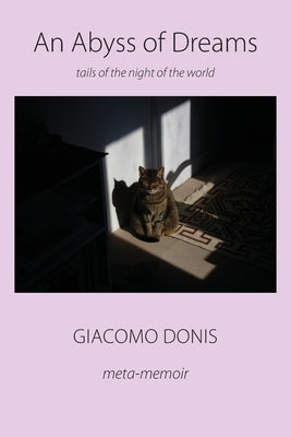 An Abyss of Dreams by Donis, Giacomo