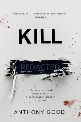 Kill [redacted] by Good, Anthony
