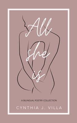 All She Is by Villa, Cynthia