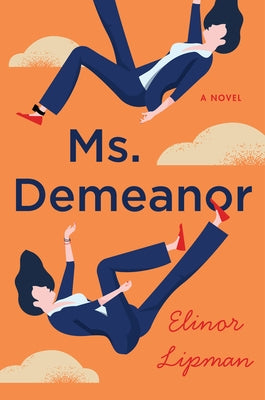 Ms. Demeanor by Lipman, Elinor