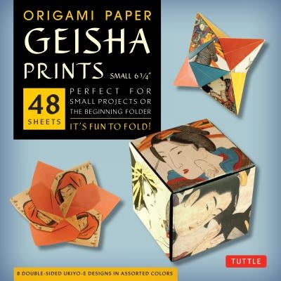Origami Paper - Geisha Prints - Small 6 3/4" - 48 Sheets: Tuttle Origami Paper: High-Quality Origami Sheets Printed with 8 Different Designs: Instruct by Tuttle Publishing