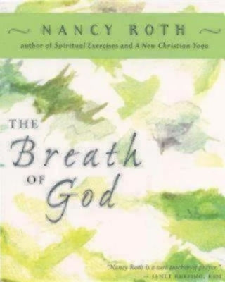 The Breath of God by Roth, Nancy