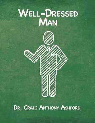 Well-Dressed Man by Ashford, Craig Anthony