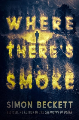 Where There's Smoke by Beckett, Simon
