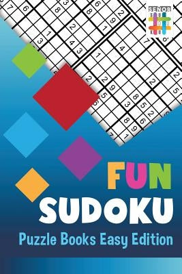 Fun Sudoku Puzzle Books Easy Edition by Senor Sudoku