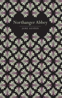 Northanger Abbey by Austen, Jane